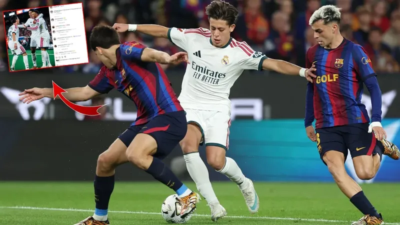 El Clasico sonrası Arda Güler'e beğeni yağmuru