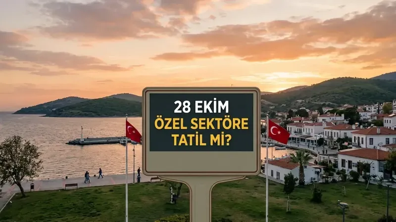 28 Ekim özel sektöre yarım gün mü, tatil mi?