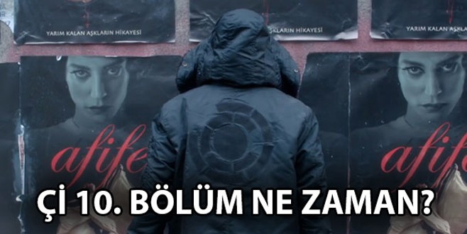 Fİ Çİ 10. bölüm ne zaman yayınlanacak