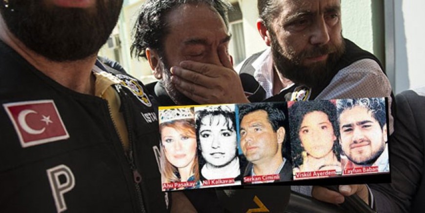Adnan Oktar soruşturmasında 6 sır ölüm!