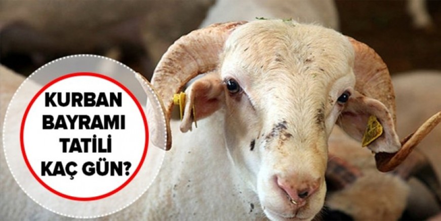 Kurban Bayramı tatili 9 gün oldu