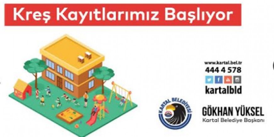Kartal'da kreş kayıtları Haziran'da başlıyor