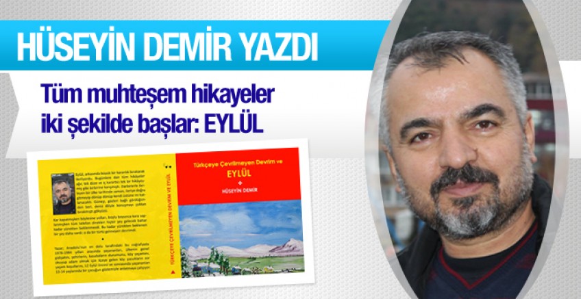 Hüseyin Demir 'Türkçe'ye çevrilmeyen Eylül'ü anlattı