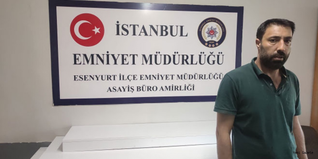 Esenyurt'taki korkunç cinayetin faillerinden biri yakalandı