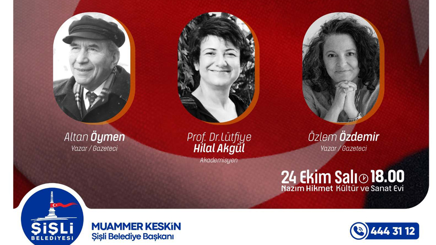 Şişli’de Cumhuriyet’in 100'üncü yılına özel panel
