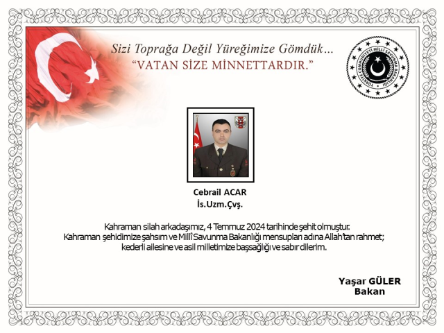 Pençe-Kilit bölgesinden acı haber! Uzman Çavuş Cebrail Acar şehit oldu