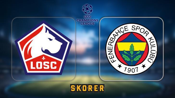 Lille - Fenerbahçe maçı ne zaman, saat kaçta, hangi kanalda?