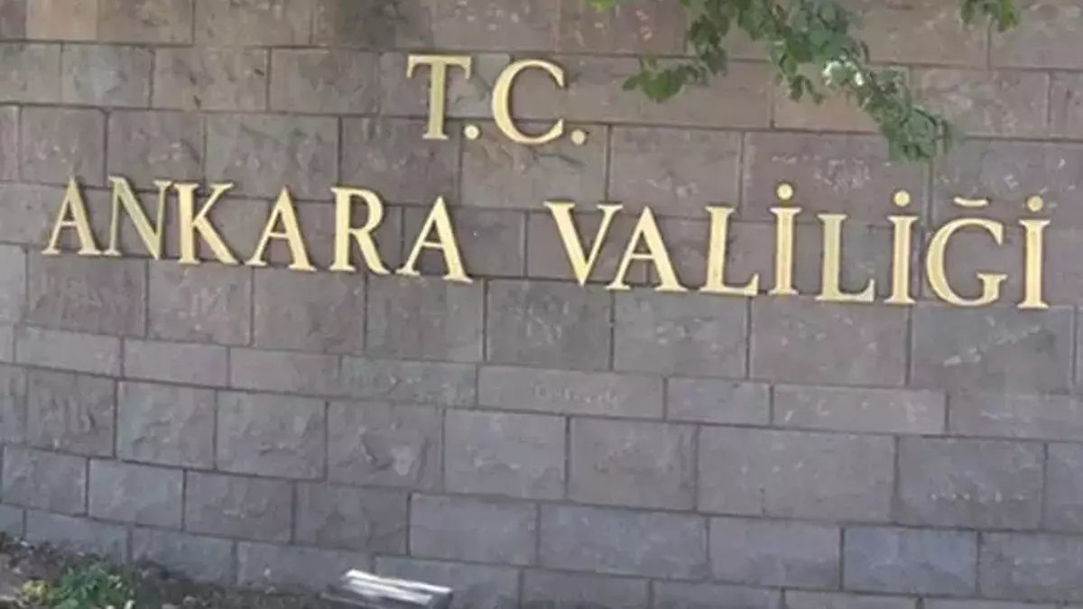 Ankara'da gösteri ve yürüyüşler yasaklandı