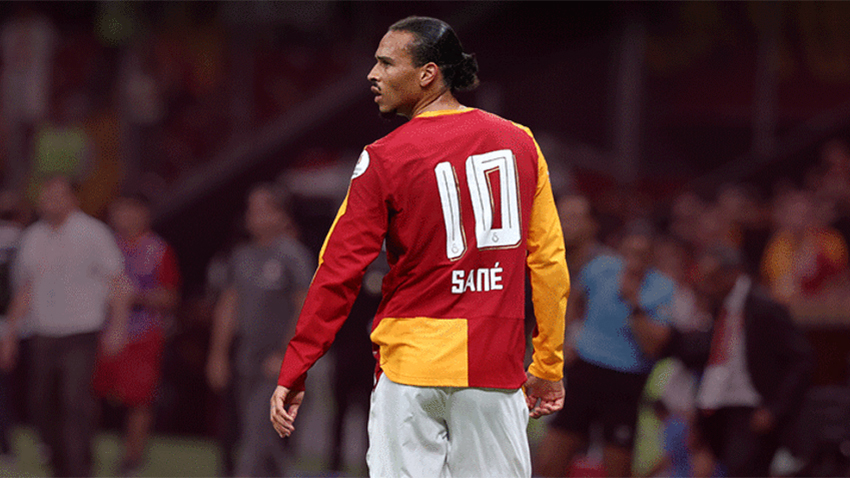 Galatasaray'da Leroy Sane hayal kırıklığı